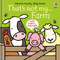 That's not my... Farm by Fiona Watt, Rachel Wells, 9781835405611