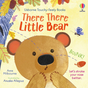 There There Little Bear by Anna Milbourne, Anuska Allepuz, 9781835405260