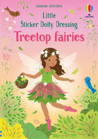 Little Sticker Dolly Dressing Treetop Fairies by Lizzie Mackay, Fiona Watt, 9781836053576