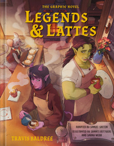 Legends & Lattes: The Graphic Novel by Travis Baldree, Samuel Sattin, Shanti Rittgers, Sarah Webb, 9781984862310