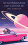 On Another Planet They Can Save Me by Lieke  Marsman, Sophie Collins, 9781646223541