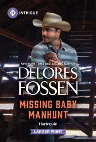 Missing Baby Manhunt by Delores Fossen, 9781335231314