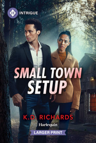 Small Town Setup by K.D. Richards, 9781335231345