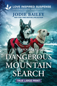 Dangerous Mountain Search by Jodie Bailey, 9781335640215