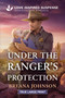 Under the Ranger's Protection by Breana Johnson, 9781335640246