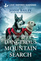 Dangerous Mountain Search by Jodie Bailey, 9781335919342