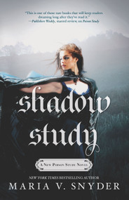 Shadow Study by Maria V. Snyder, 9780778317401
