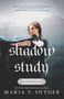 Shadow Study by Maria V. Snyder, 9780778317401