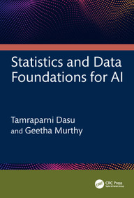 Statistics and Data Foundations for AI by Tamraparni Dasu, Geetha Murthy, 9781041006411