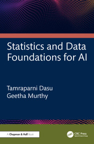 Statistics and Data Foundations for AI by Tamraparni Dasu, Geetha Murthy, 9781041006411