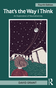 That's the Way I Think (An Exploration of Neurodiversity) by David Grant, 9781032935553