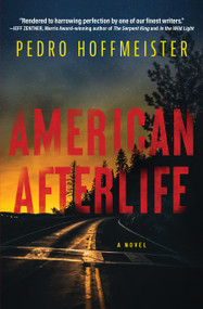 American Afterlife (A Novel) by Pedro Hoffmeister, 9798892429405