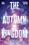 The Autumn Kingdom Vol. 2: The Wraithbound Queen by Cullen Bunn, Christopher Mitten, Francesco Segala, Taylor Esposito, 9798894883311