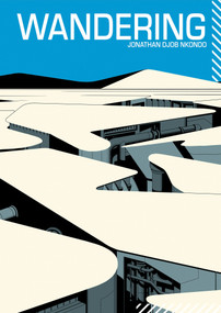 Wandering by Jonathan Djob Nkondo, Jonathan Djob Nkondo, 9781962413794