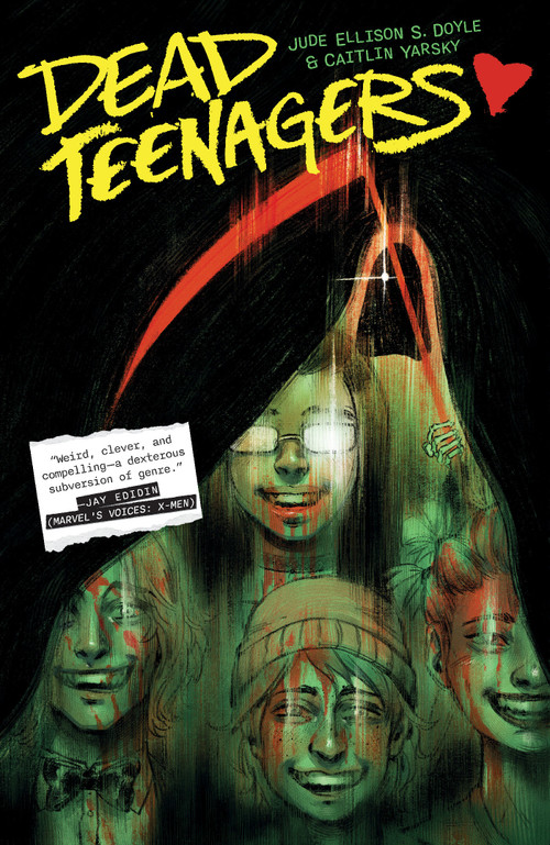 Dead Teenagers by Jude Ellison S. Doyle, Caitlin Yarsky, Becca Carey, 9798894883359