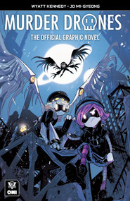 Murder Drones: The Official Graphic Novel by Wyatt Kennedy, Jo Mi-Gyeong, Alessio Zonno, 9798894883625