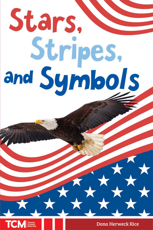 Stars, Stripes, and Symbols by Dona Herweck Rice, 9798330929634
