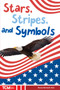 Stars, Stripes, and Symbols by Dona Herweck Rice, 9798330929634