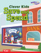 Clever Kids Save and Spend by Jody Smith, Jodene Lynn Smith, 9798330930203