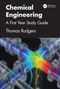 Chemical Engineering (A First Introduction) by Thomas Rodgers, 9781032648866