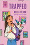 Trapped by Bella Olson, 9781637749425