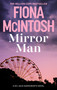 Mirror Man by Fiona McIntosh, 9781835011348