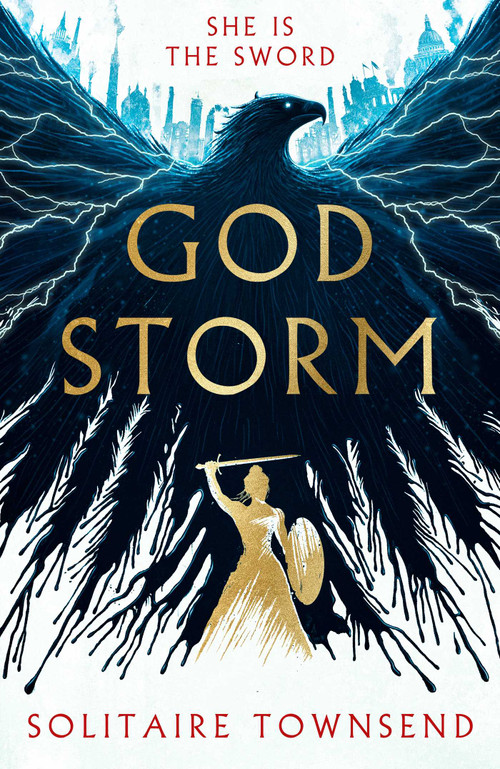 Godstorm (The Most High Octane and Original Fantasy Debut of 2026 (Godstorm 1)) by Solitaire Townsend, 9781835012598