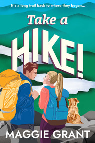 Take a Hike! by Maggie Grant, 9781835014127