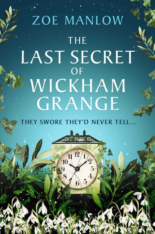 The Last Secret of Wickham Grange by Zoe Manlow, 9781835014264