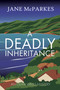 A Deadly Inheritance by Jane McParkes, 9781835015261