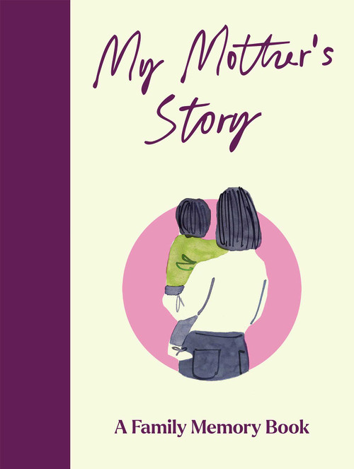 My Mother's Story by Created by Bedford Square Publishers, 9781835015377