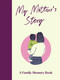 My Mother's Story by Created by Bedford Square Publishers, 9781835015377