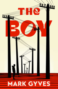 The Boy by Mark Gyves, 9781835015810
