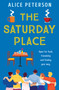 The Saturday Place by Alice Peterson, 9781915798527