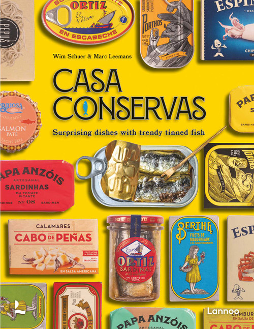 Casa Conservas (Surprising Dishes with Trendy Tinned Fish) by Marc Leemans, Wim Schuer, 9789059967373