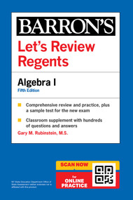 Let's Review Regents: Algebra I, Fifth Edition (Barron's New York Regents) by Gary M. Rubinstein, 9798349703638