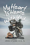 My Heart Is Home with You by Jess Stone, G. S., 9798895654187