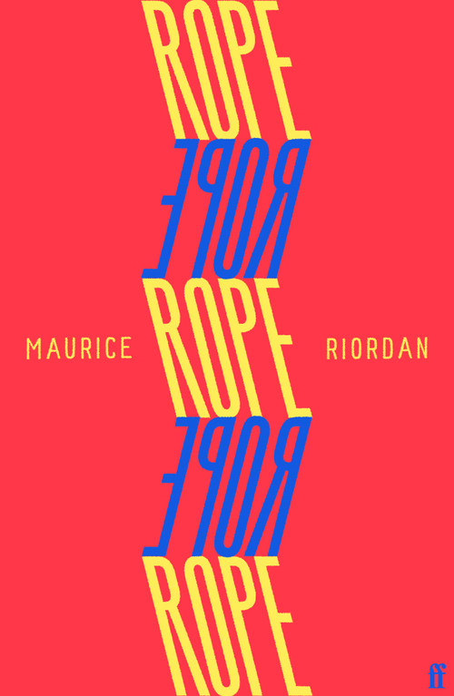 Rope by Maurice Riordan, 9780571401482