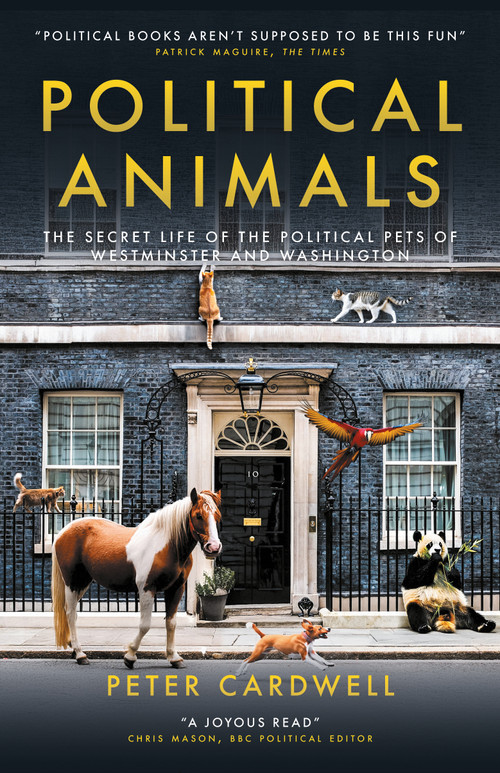 Political Animals by Peter Cardwell, 9781785909900