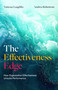 The Effectiveness Edge (How organization effectiveness unlocks performance) by Vanessa Loughlin, Andrea Robottom, 9781805760276