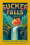 Sucker Falls (A Novel) by Drew Hayden Taylor, 9780771003059