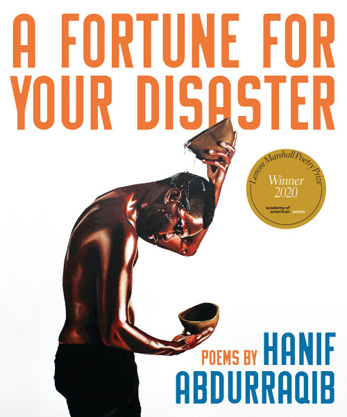 A Fortune for Your Disaster (Poems) by Hanif Abdurraqib, 9781947793439