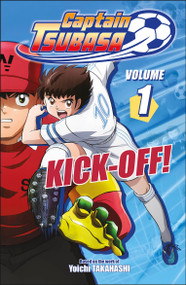 Captain Tsubasa Volume 1 Kick-Off! by DK, 9798217315321