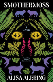 Smothermoss by Alisa Alering, 9781959030584