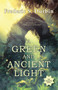 A Green and Ancient Light (10th Anniversary Edition) by Frederic S. Durbin, Frederic S. Durbin, 9781625677457