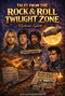 Tales from The Rock ‘n Roll Twilight Zone (Eerie Enigmas and Supernatural Secrets from Rock's Darkest Corners) by Richard Syrett, Richard Syrett, 9781634245494