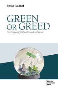 Green or Greed (No Prosperity Without Respect for Nature) by Sylvie Goulard, 9791281627918