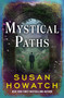Mystical Paths by Susan Howatch, 9798337203430