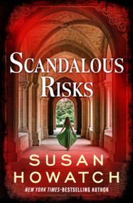 Scandalous Risks by Susan Howatch, 9798337203447