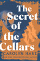 The Secret of the Cellars by Carolyn Hart, 9798337203997